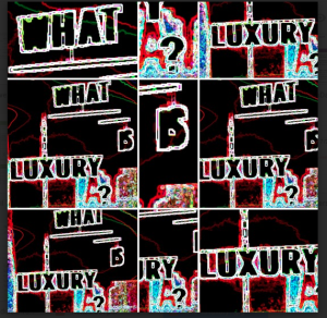 What is Luxury?